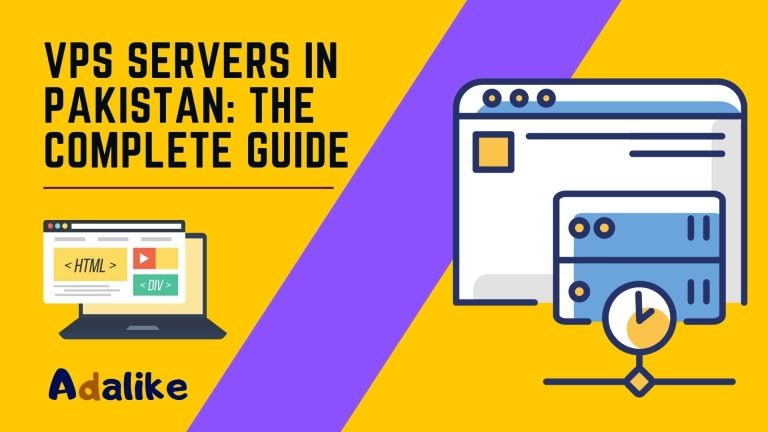 VPS Servers In Pakistan: The Complete Guide