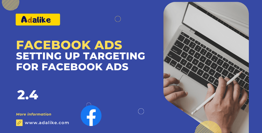 Setting up Targeting for Facebook Ads