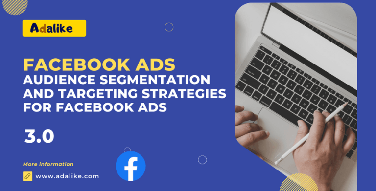 Audience Segmentation and Targeting Strategies for Facebook Ads
