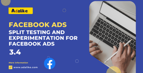 Split Testing and Experimentation for Facebook Ads