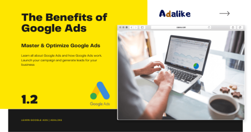 The Benefits of Google Ads and how it works