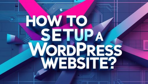 how to setup a wp website in 2025