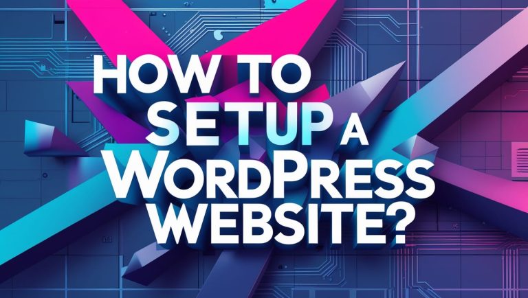 how to setup a wp website in 2025